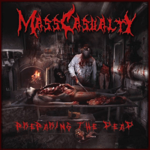 Mass Casualty : Preparing the Dead